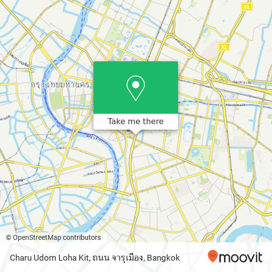 Charu Udom Loha Kit, ถนน จารุเมือง map