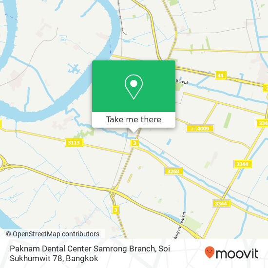 Paknam Dental Center Samrong Branch, Soi Sukhumwit 78 map