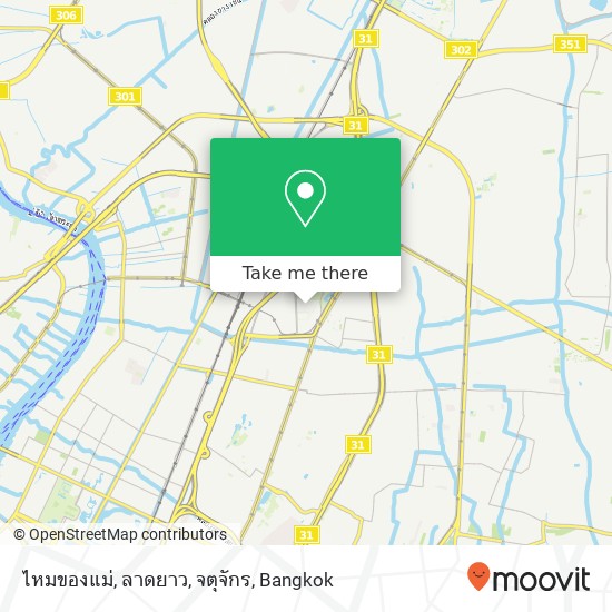 ไหมของแม่, ลาดยาว, จตุจักร map