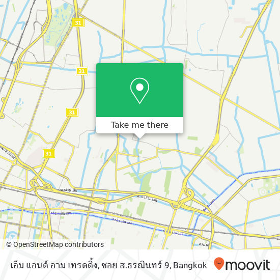 เอ็ม แอนด์ อาม เทรดดิ้ง, ซอย ส.ธรณินทร์ 9 map