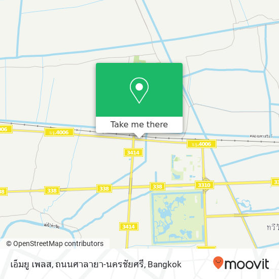 เอ็มยู เพลส, ถนนศาลายา-นครชัยศรี map