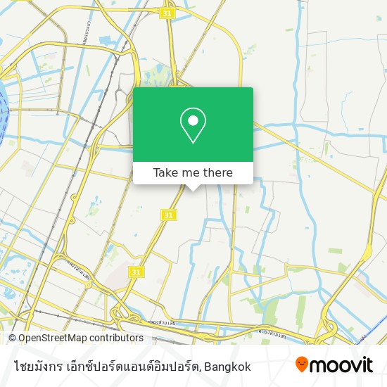 ไชยมังกร เอ็กซ์ปอร์ตแอนด์อิมปอร์ต map