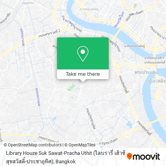 Library Houze Suk Sawat-Pracha Uthit (ไลบรารี่ เฮ้าซ์ สุขสวัสดิ์-ประชาอุทิศ) map