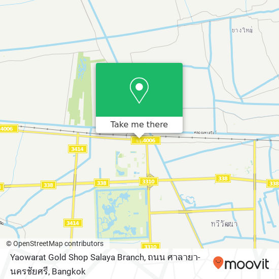 Yaowarat Gold Shop Salaya Branch, ถนน ศาลายา-นครชัยศรี map