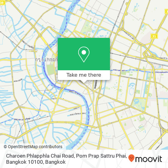 Charoen Phlapphla Chai Road, Pom Prap Sattru Phai, Bangkok 10100 map