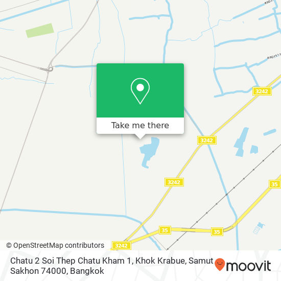 Chatu 2 Soi Thep Chatu Kham 1, Khok Krabue, Samut Sakhon 74000 map