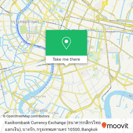 Kasikornbank Currency Exchange (ธนาคารกสิกรไทย แลกเงิน), บางรัก, กรุงเทพมหานคร 10500 map