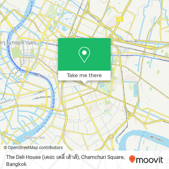 The Deli House (เดอะ เดลี่ เฮ้าส์), Chamchuri Square map