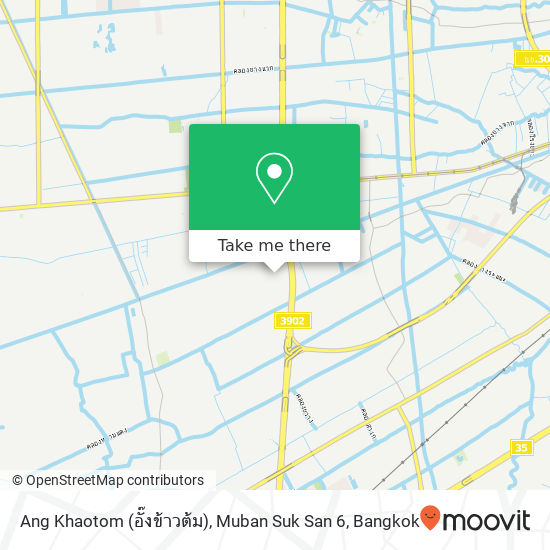 Ang Khaotom (อั๊งข้าวต้ม), Muban Suk San 6 map