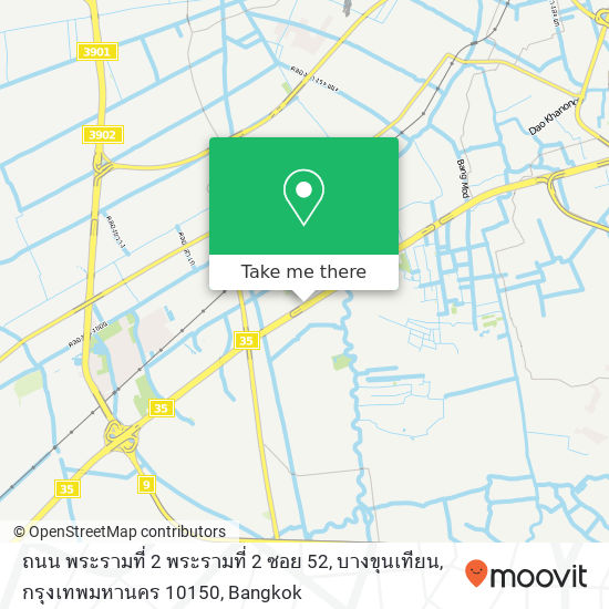 ถนน พระรามที่ 2 พระรามที่ 2 ซอย 52, บางขุนเทียน, กรุงเทพมหานคร 10150 map