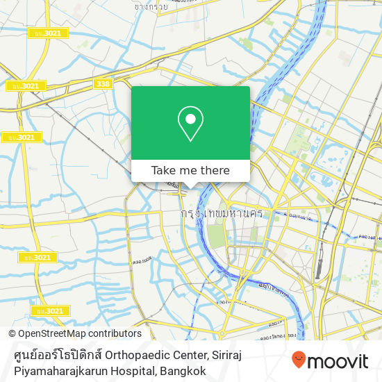 ศูนย์ออร์โธปิดิกส์ Orthopaedic Center, Siriraj Piyamaharajkarun Hospital map