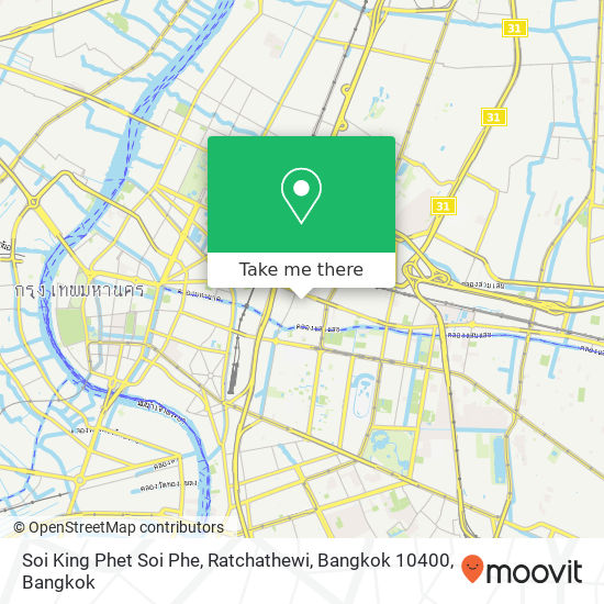 Soi King Phet Soi Phe, Ratchathewi, Bangkok 10400 map