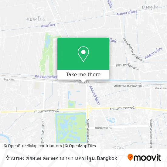 ร้านทอง ย่งฮวด ตลาดศาลายา นครปฐม map