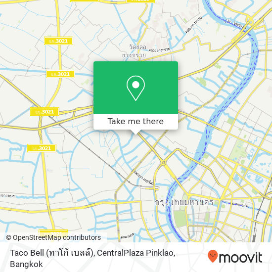 Taco Bell (ทาโก้ เบลล์), CentralPlaza Pinklao map
