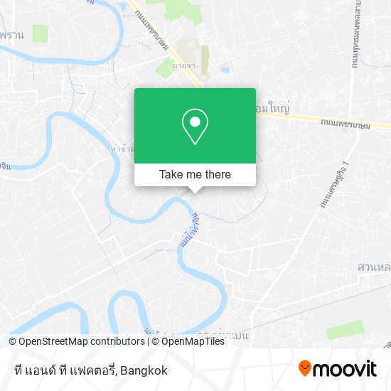 ที แอนด์ ที แฟคตอรี่ map
