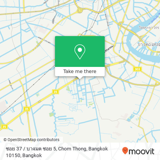 ซอย 37 / บางมด ซอย 5, Chom Thong, Bangkok 10150 map