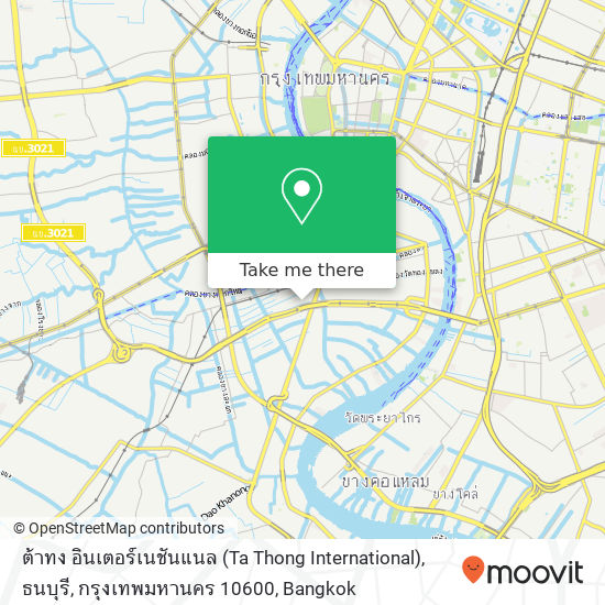 ต้าทง อินเตอร์เนชันแนล (Ta Thong International), ธนบุรี, กรุงเทพมหานคร 10600 map