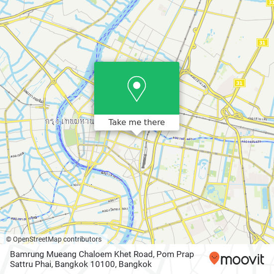 Bamrung Mueang Chaloem Khet Road, Pom Prap Sattru Phai, Bangkok 10100 map