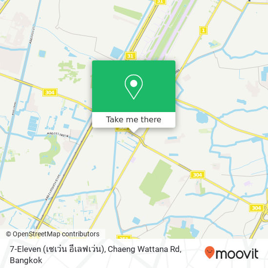 7-Eleven (เซเว่น อีเลฟเว่น), Chaeng Wattana Rd map