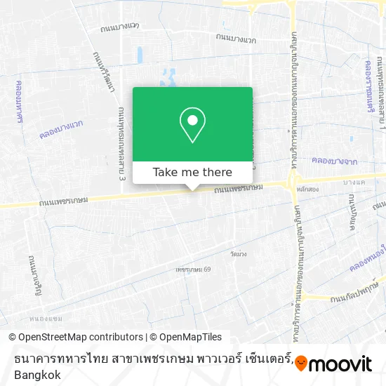 ธนาคารทหารไทย สาขาเพชรเกษม พาวเวอร์ เซ็นเตอร์ map