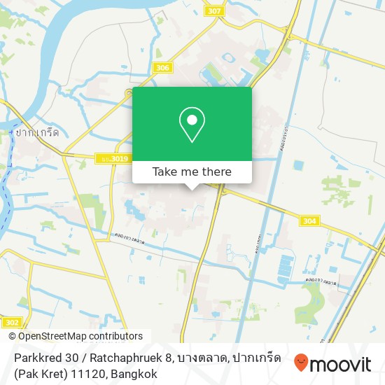 Parkkred 30 / Ratchaphruek 8, บางตลาด, ปากเกร็ด (Pak Kret) 11120 map