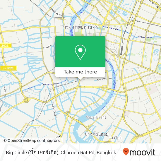 Big Circle (บิ๊ก เซอร์เคิล), Charoen Rat Rd map