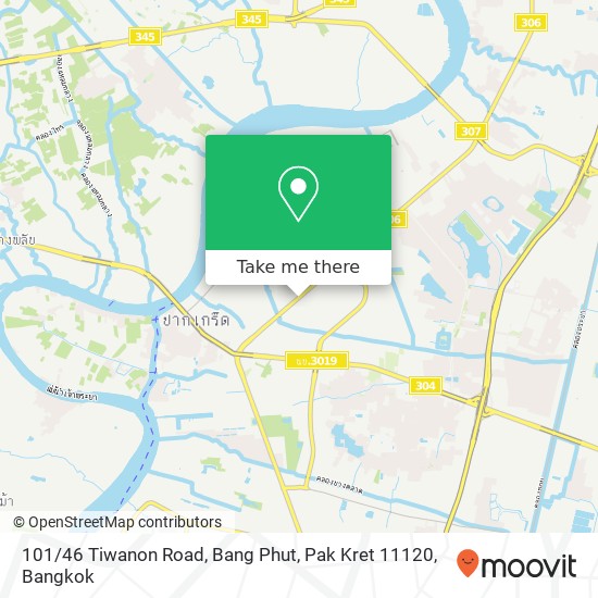 101 / 46 Tiwanon Road, Bang Phut, Pak Kret 11120 map