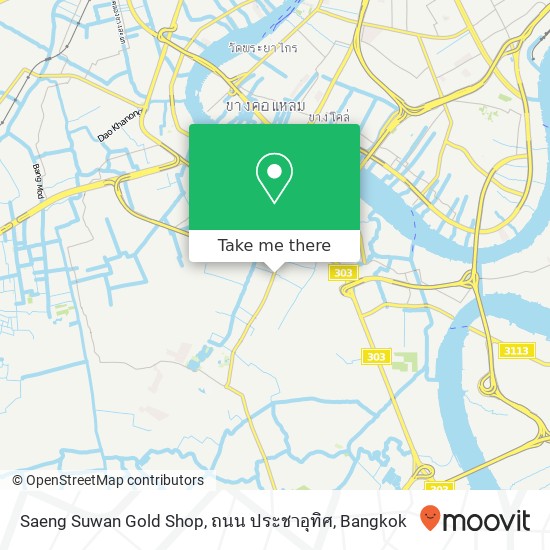 Saeng Suwan Gold Shop, ถนน ประชาอุทิศ map