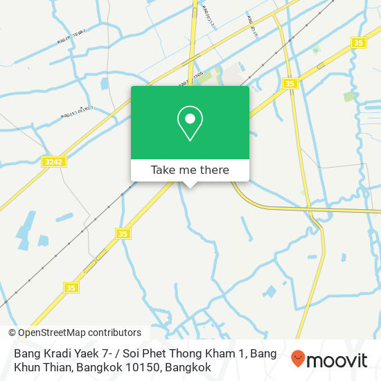 Bang Kradi Yaek 7- / Soi Phet Thong Kham 1, Bang Khun Thian, Bangkok 10150 map