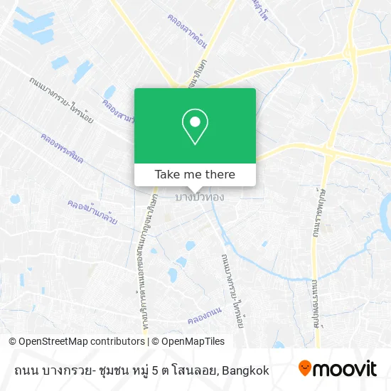 ถนน บางกรวย- ชุมชน หมู่ 5 ต โสนลอย map