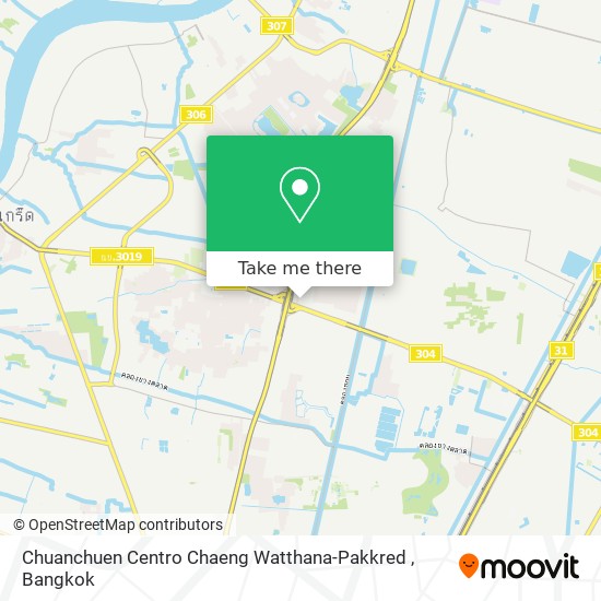 Chuanchuen Centro Chaeng Watthana-Pakkred map