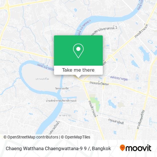 Chaeng Watthana Chaengwattana-9 9 / map