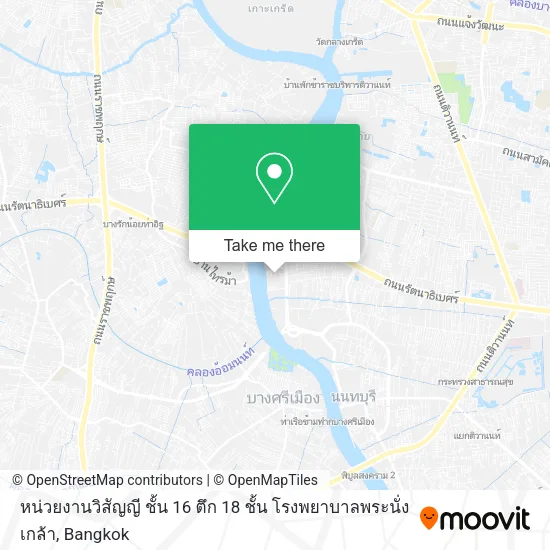 หน่วยงานวิสัญญี ชั้น 16 ตึก 18 ชั้น โรงพยาบาลพระนั่งเกล้า map