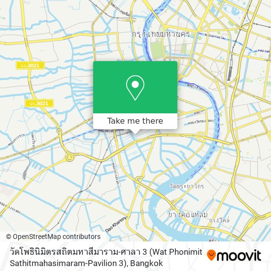 วัดโพธินิมิตรสถิตมหาสีมาราม-ศาลา 3 (Wat Phonimit Sathitmahasimaram-Pavilion 3) map