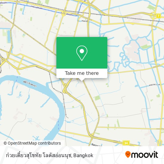 ก๋วยเตี๋ยวสุโขทัย โลตัสอ่อนนุช map