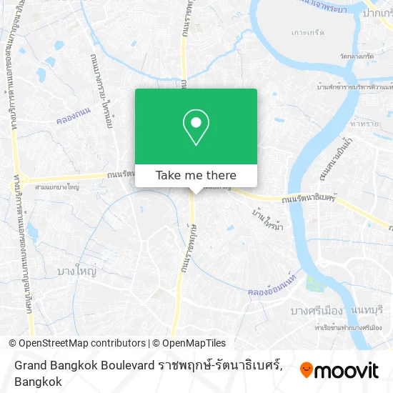 Grand Bangkok Boulevard ราชพฤกษ์-รัตนาธิเบศร์ map