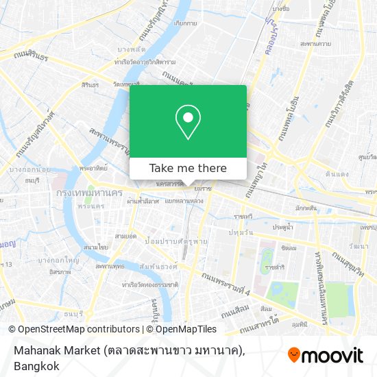 Mahanak Market (ตลาดสะพานขาว มหานาค) map