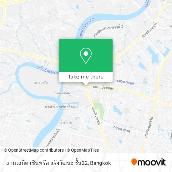 ลานเสก็ต เซ็นทรัล แจ้งวัฒนะ ชั้น22 map