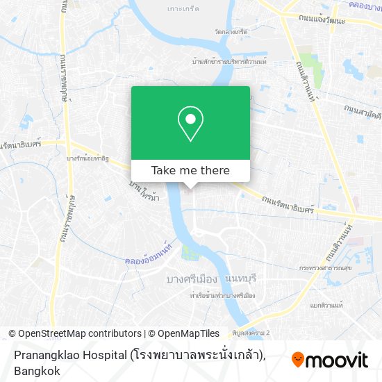 Pranangklao Hospital (โรงพยาบาลพระนั่งเกล้า) map