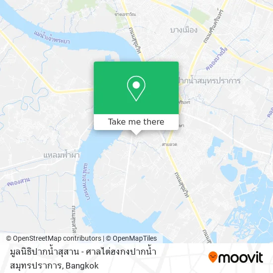มูลนิธิปากน้ำสุสาน - ศาลไต่ฮงกงปากน้ำ สมุทรปราการ map