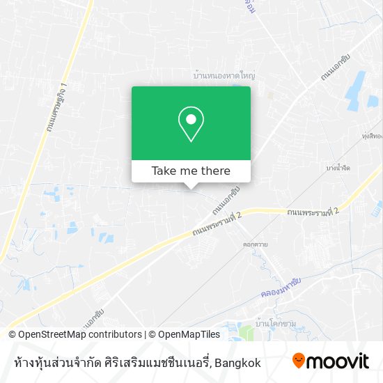 ห้างหุ้นส่วนจำกัด ศิริเสริมแมชชีนเนอรี่ map