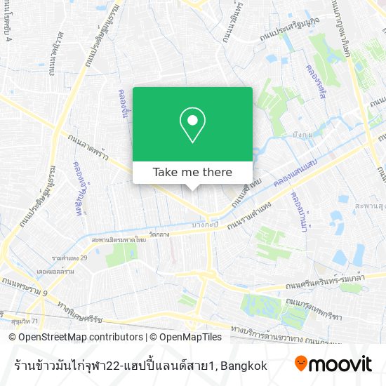 ร้านข้าวมันไก่จุฬา22-แฮปปี้แลนด์สาย1 map