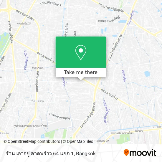 ร้าน เอาอยู่ ลาดพร้าว 64 แยก 1 map