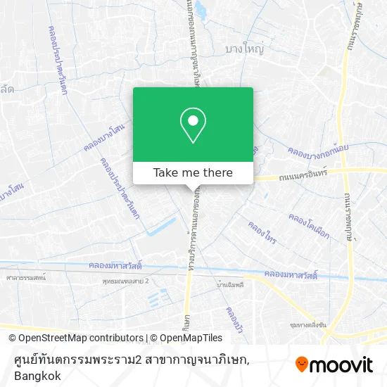 ศูนย์ทันตกรรมพระราม2 สาขากาญจนาภิเษก map