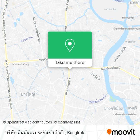 บริษัท สินมั่นคงประกันภัย จำกัด map