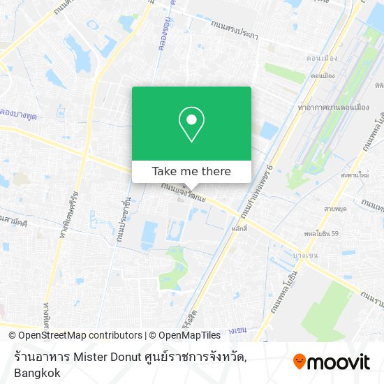 ร้านอาหาร Mister Donut ศูนย์ราชการจังหวัด map