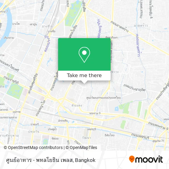 ศูนย์อาหาร - พหลโยธิน เพลส map