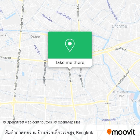 ส้มตำถาดทอง ณ.ร้านก๋วยเตี๋ยวเจ่กสูง map