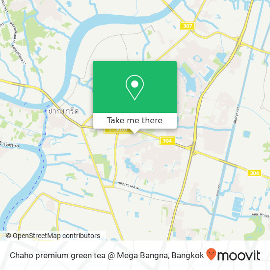 Chaho premium green tea @ Mega Bangna map