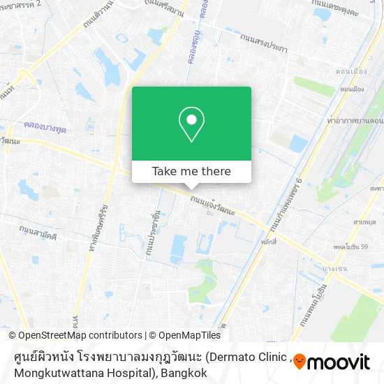 ศูนย์ผิวหนัง โรงพยาบาลมงกุฎวัฒนะ (Dermato Clinic , Mongkutwattana Hospital) map